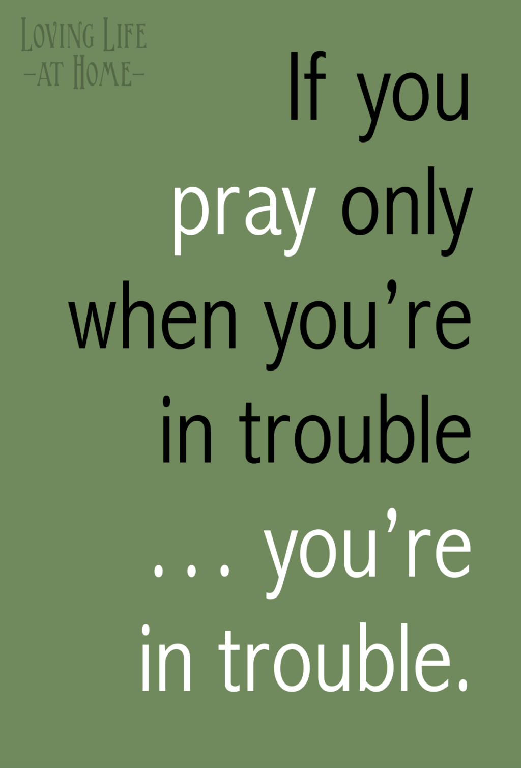 Prayer is Daily Lifeline
