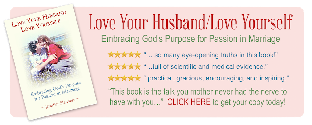 Love Your Husband/ Love Yourself by Jennifer Flanders