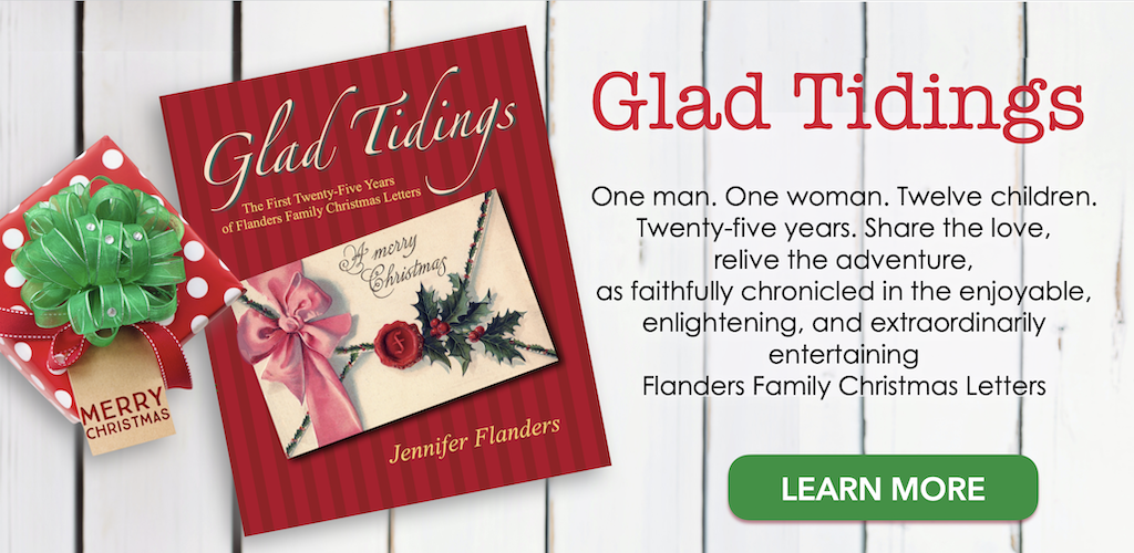 Glad Tidings - The First 25 Years of Flanders Family Christmas Letters