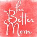 Better Mom