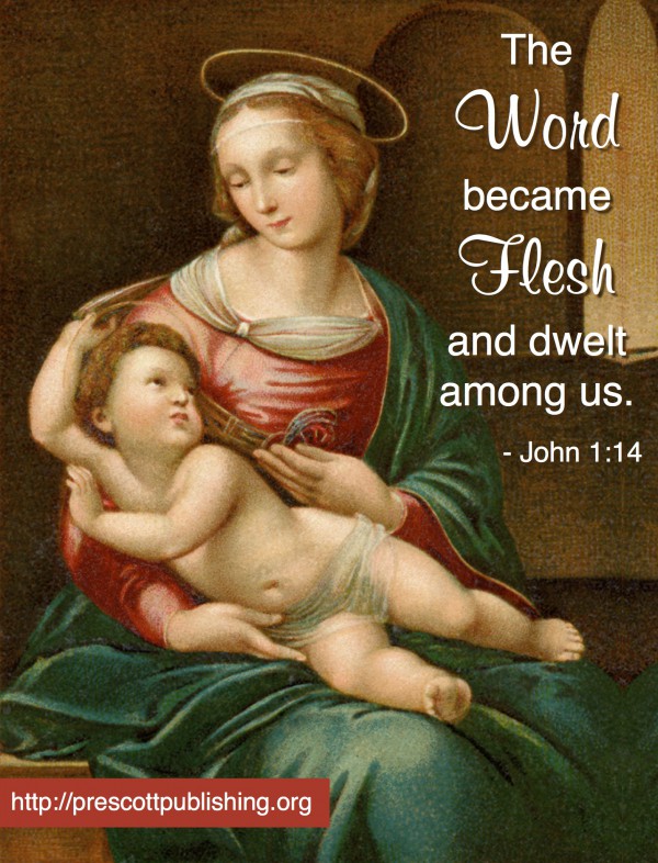 The Word Became Flesh