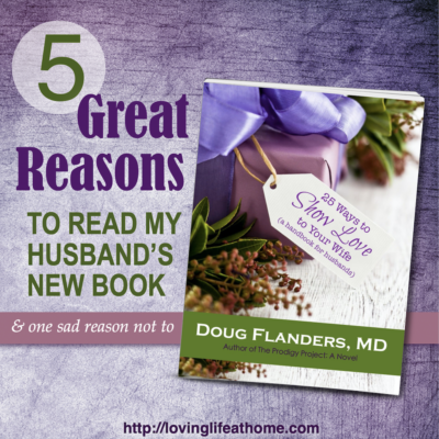 5 Great Reasons to Read My Husband’s Book