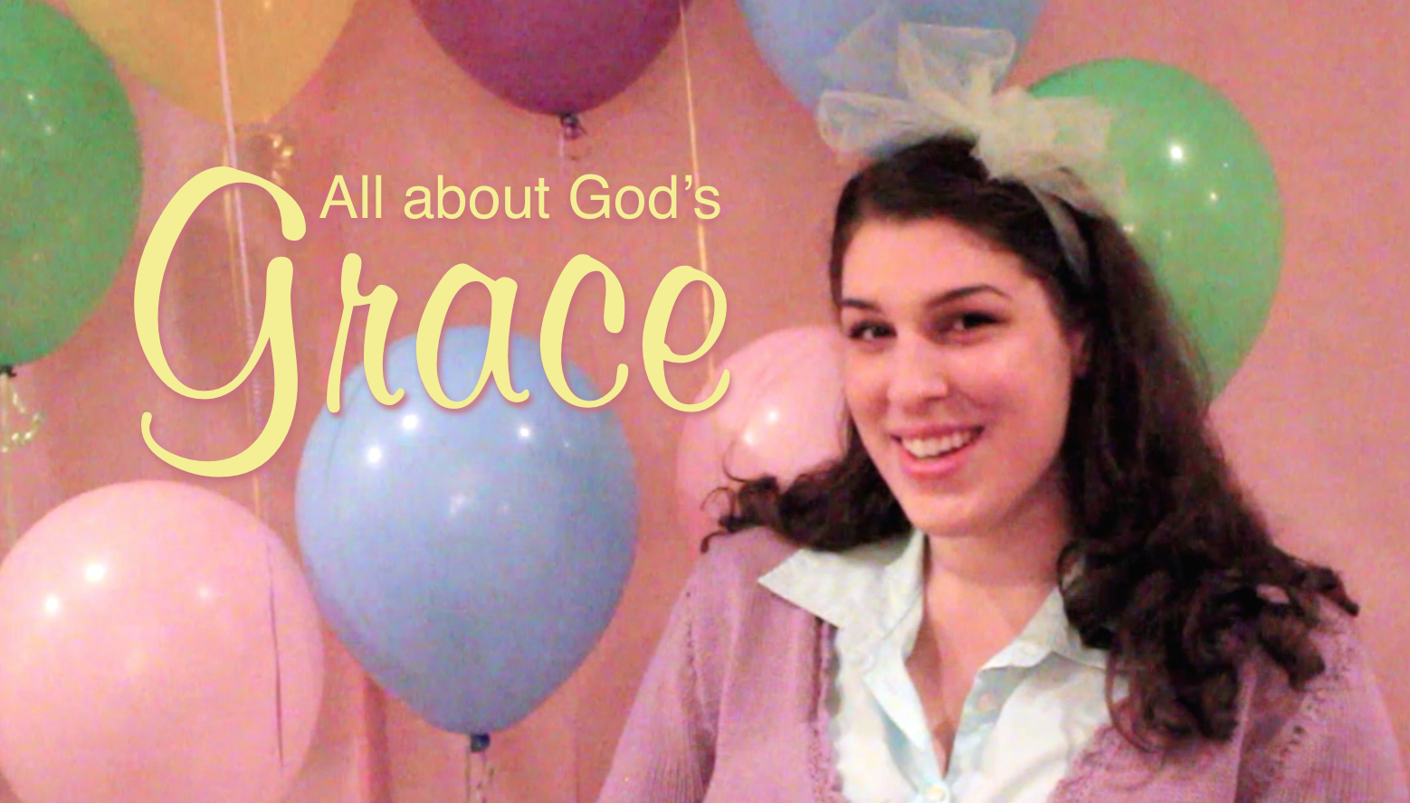 All About God's Grace