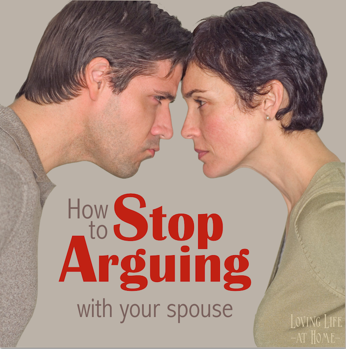 10-ways-to-stop-arguing-with-your-spouse-loving-life-at-home