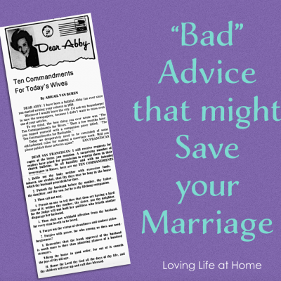 “Bad” Advice that Might Save Your Marriage