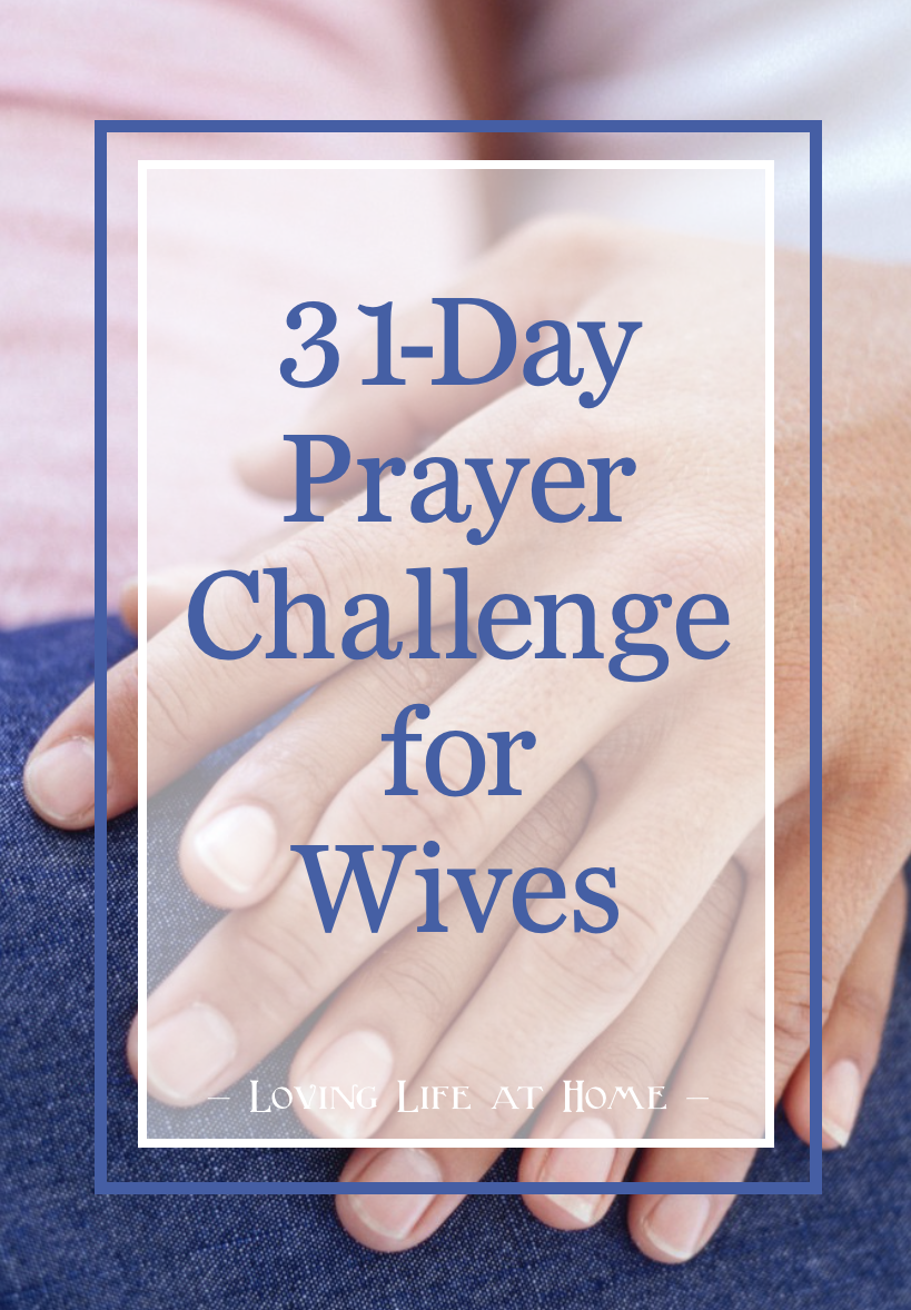 31-Day Prayer Challenge for Wives (with free printable)