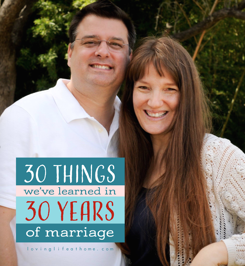 Secrets to Marital Success: 30 Lessons in 30 Years - Loving Life