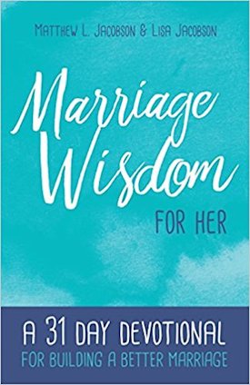 Marriage Wisdom for Her by Lisa Jacobson