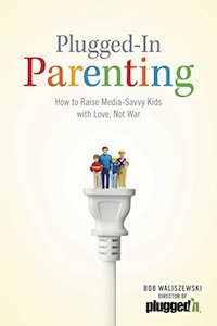 Plugged In Parenting