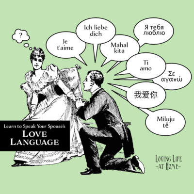 Learn to Speak Your Spouse’s Love Language