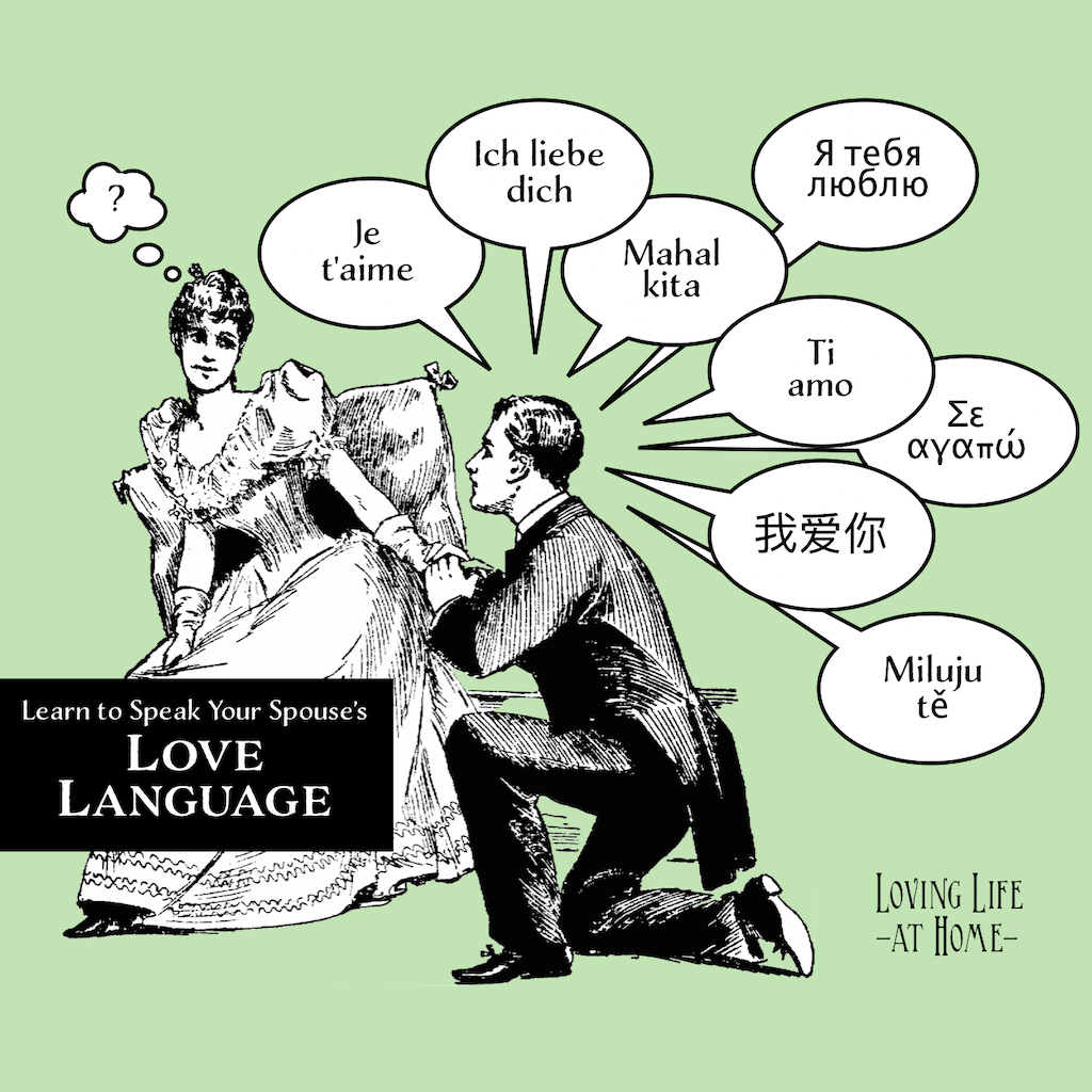 EP 3: Learn to Speak Your Spouse’s Love Language