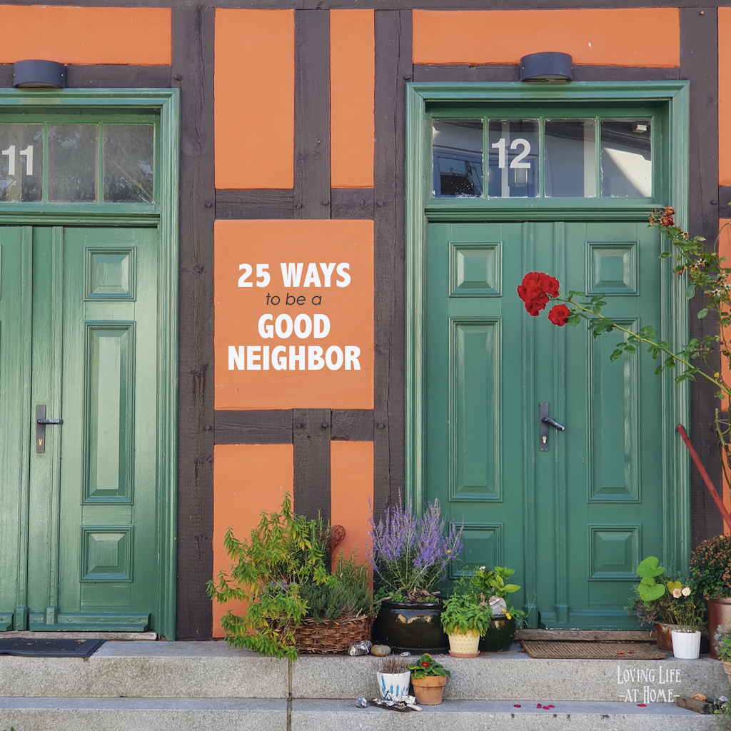 25 Ways to Be a Good Neighbor