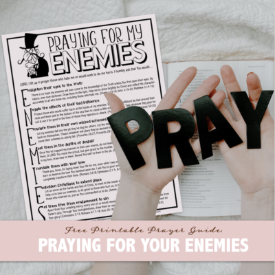 Praying for My Enemies